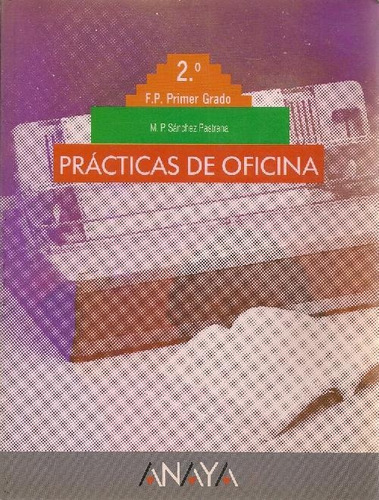 Libro Prácticas De Oficina De Maria Pilar Sanchez Pastrana