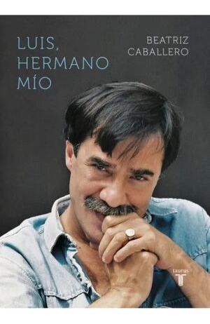 Libro Luis, Hermano Mío