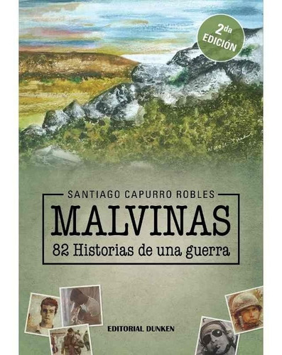 82 Historias De Una Guerra - Santiago Capurro Robles