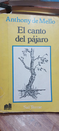 El Canto Del Pájaro Anthony De Mello