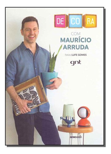 Libro Decora De Mauricio Arruda De Arruda Mauricio Globo