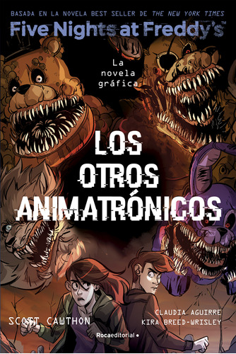 Five Nights At Freddys 2: Los Otros Animatronicos - Cawthon