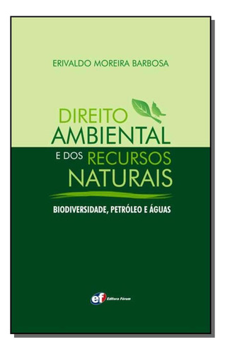 Libro Direito Ambiental E Dos Recurs Naturais 01ed 11 De Bar