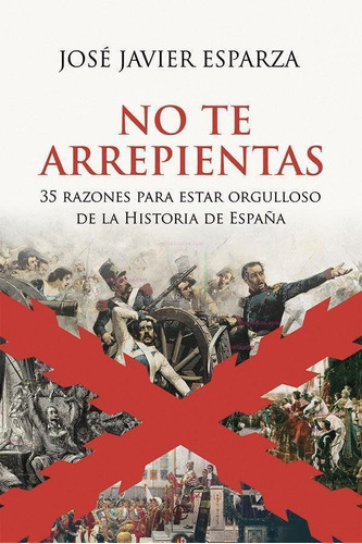 Libro: No Te Arrepientas. Esparza, José Javier. La Esfera De