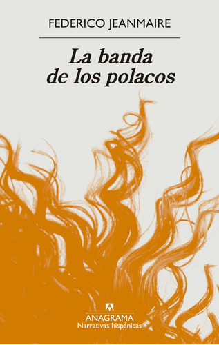 Libro La Banda De Polacos De Federico Jeanmaire