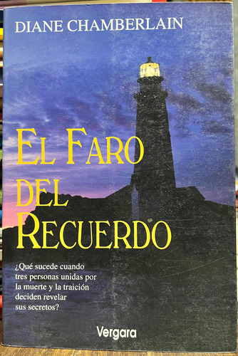 El Faro Del Recuerdo - Diane Chamberlain