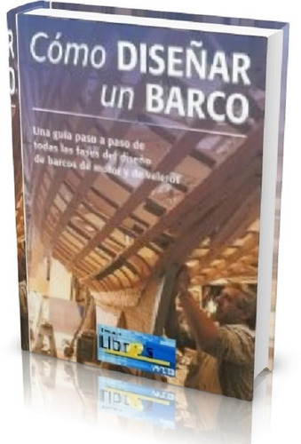 Cómo Diseñar Un Barco De Madera (pdf)