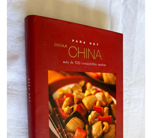 Para Hoy Cocina China Mas De 100 Irresistibles Recetas