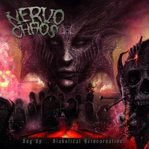 Nervochaos - Dug Up... Diabolical Reincarna Cd