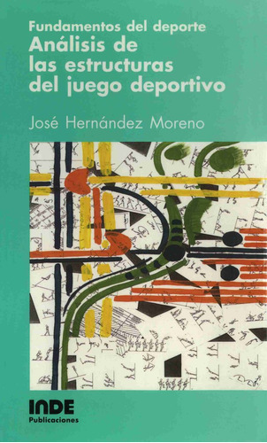 Libro Fundamentos Del Deporte Anã¡lisis De Las Estructura...