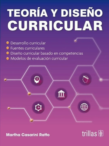Teoría Y Diseño Curricular  CASARINI RATTO, MARTHA	Trillas