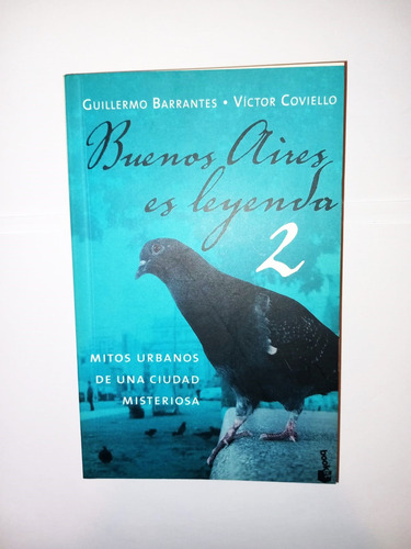 Buenos Aires Es Leyenda 2 - Barrantes  Coviello - Booket