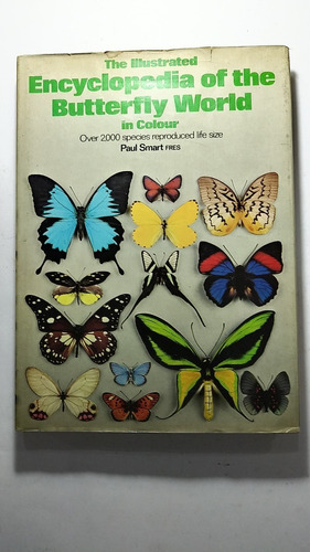 Encyclopedia Of The Butterfly World , Paul Smart