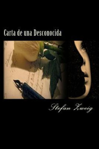 Carta De Una Desconocida / Stefan Zweig