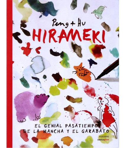 Hirameki: El Genial Pasatiempo De La Mancha Y El Garabato, De Peng+hu. Serie No, Vol. 0. Editorial Hueders, Tapa Blanda, Edición No En Español, 2019
