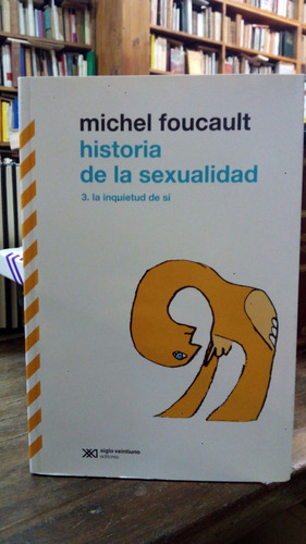 Foucault - Historia De La Sexualidad 3.  - Siglo Xxi.