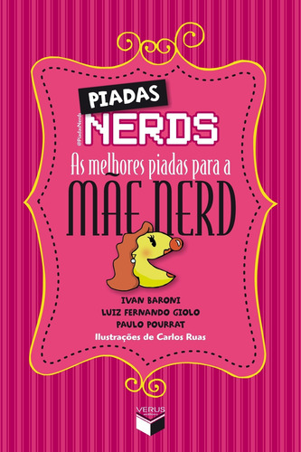 Piadas nerds: as melhores piadas para a mãe nerd, de Pourrat, Paulo. Verus Editora Ltda., capa mole em português, 2012