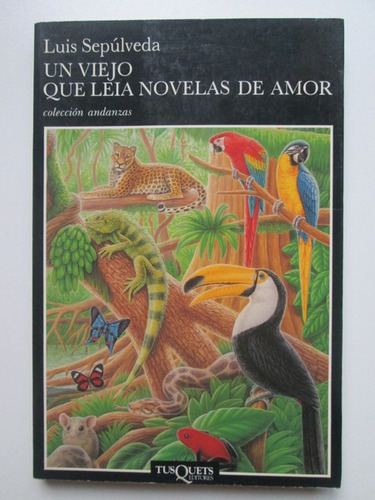 Un Viejo Que No Leía Novelas De Amor