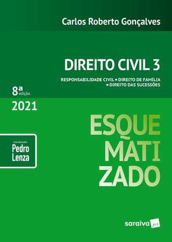 Direito Civil Esquematizado Vol.3 8ª Edição (2021)