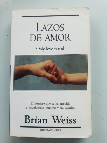 Lazos De Amor. Brian Weiss. Punto De Lectura.