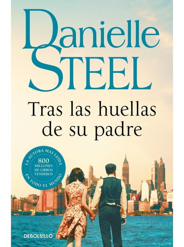 Tras Las Huellas De Su Padre / Danielle Steel (envíos