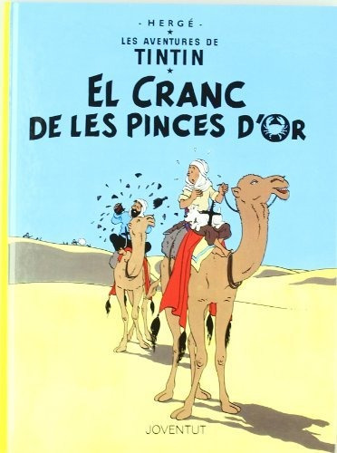 El Cranc De Les Pinces D'or (les Aventures De Tintin Catala)