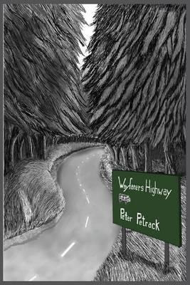 Libro Wayfarers Highway - Peter Petrack