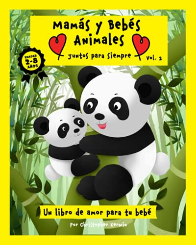 Mamas Y Bebes Animales - Juntos Para Siempre - Vol 2:: Un Li