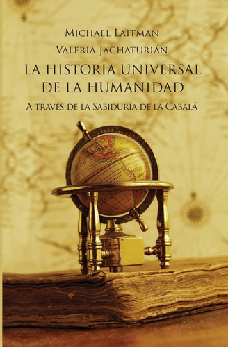 Libro La Historia Universal De La Humanidad A Través