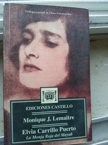 Lemaitre M  Elvia Carrillo Puente La Monja Roja Del Mayab