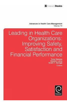 Leading In Health Care Organizations - Tony Simons