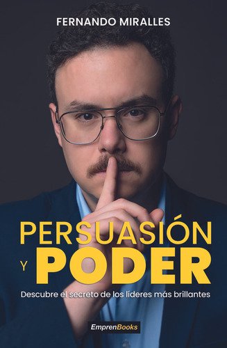 Libro Persuasion Y Poder - Miralles, Fernando