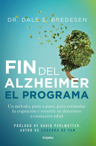 Libro El Fin Del Alzheimer, El Programa - Bredesen, Dale