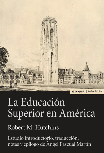 Libro Educacion Superior En America,la - Hutchins,robert M