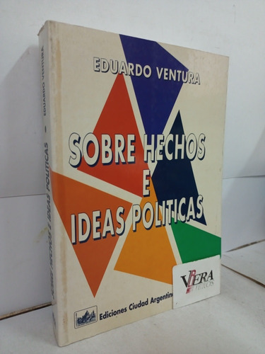 Sobre Hechos E Ideas Políticas - Ventura