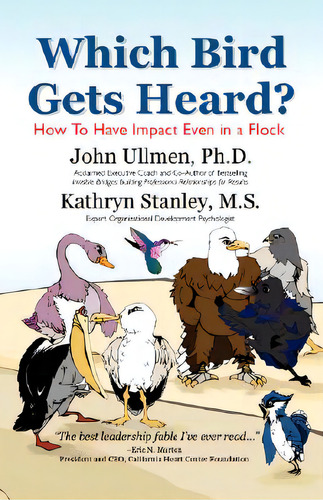 Which Bird Gets Heard?, De Ullman, John. Editorial Authorhouse, Tapa Blanda En Inglés