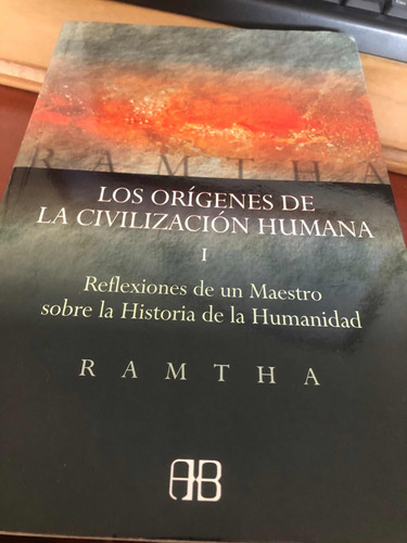 Los Orígenes De La Civilización Humana I De Ramtha