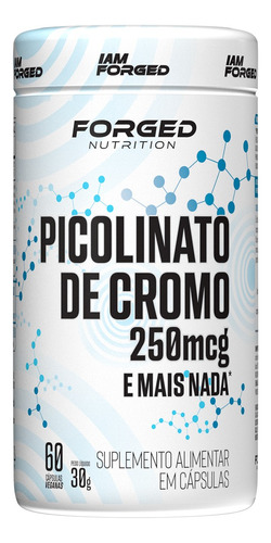 Picolinato De Cromo 250mcg 60 Cápsulas Forged Nutrition Sabor Sem Sabor