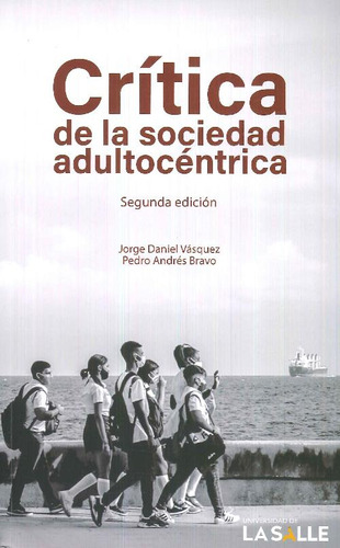 Libro Crítica De La Sociedad Adultocentrica De Pedro Andrés