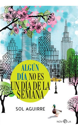 ALGún Día No Es Un Día De La Semana (libro Original)