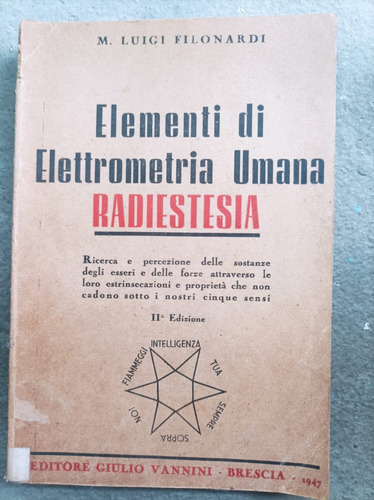 Luigi Filonardi Elementi Di Elettrometria Umana Radiestesia