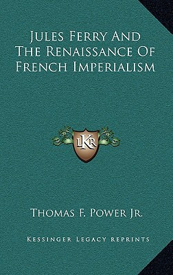 Libro Jules Ferry And The Renaissance Of French Imperiali...