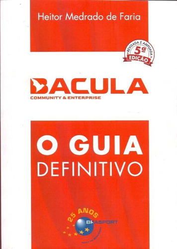 Bagula - O Guia Definitivo, De Faria, Heitor Medrado De. Editora Brasport Livros, Capa Mole, Edição 01ed Em Português, 22