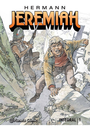 Jeremiah Nº 01 (nueva Edición), De Huppen, Hermann. Editorial Planeta Comic En Español
