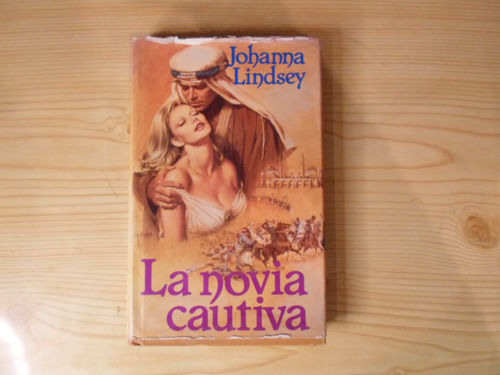 La Novia Cautiva - Johanna Lindsey