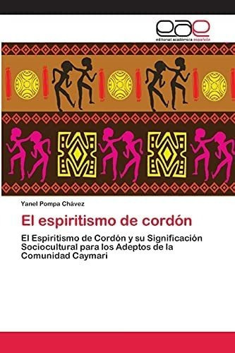 Libro El Espiritismo Cordón El Espiritismo Cordón Y S&..