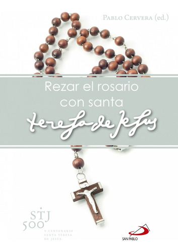 Libro - Rezar El Rosario Con Sta. Teresa De Jesús 