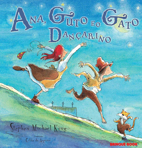Ana, Guto e o Gato dançarino, de King, Stephen Michael. Brinque-Book Editora de Livros Ltda, capa mole em português, 2004