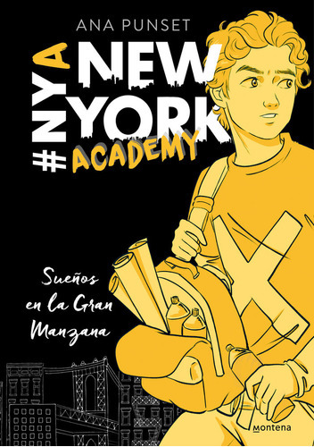 Sueãâ±os En La Gran Manzana (serie New York Academy 2), De Punset, Ana. Editorial Montena, Tapa Blanda En Español