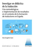 Investigar En Didactica De La Traduccion - Gregorio Cano Ana
